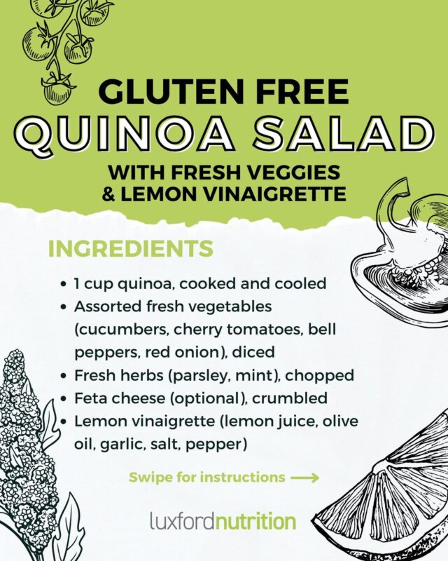 If you’re just starting out on a gluten-free diet or if you’re an old hat, new recipes are always fun to try! 🥗⁠
⁠
As a dietitian who specializes in adult and children’s autoimmune diseases and food sensitivities AND who happens to have celiac disease herself, I’ve tried A LOT of gluten-free recipes in my day.⁠
⁠
Here’s one of my favorite quick and easy gluten-free weeknight meals or workday lunches. 🌟 SAVE this for later!⁠
______⁠
⁠
Image:
Quinoa Salad with Fresh Veggies & Lemon Vinaigrette⁠
⁠
Ingredients
1 cup quinoa, cooked and cooled⁠
Assorted fresh vegetables (cucumbers, cherry tomatoes, bell peppers, red onion), diced⁠
Fresh herbs (parsley, mint), chopped⁠
Feta cheese (optional), crumbled⁠
Lemon vinaigrette (lemon juice, olive oil, garlic, salt, pepper)⁠
⁠
Instructions
Cook the quinoa according to package. Typically you put a 1:2 quinoa:water ratio in a pot, bring the water to a boil, reduce the heat to low, cover, and let it simmer for about 15-20 minutes, or until the quinoa is tender and the water is absorbed. Remove from heat and let it sit, covered, for 5 minutes.⁠
While the quinoa is cooking, wash and dice the assorted fresh vegetables and herbs of your choice. For me this includes cucumbers, cherry tomatoes, bell peppers, red onion, parsley and mint.⁠
Once the veggies are prepped, in a small bowl, whisk together the lemon juice, olive oil, minced garlic, salt, and pepper. Adjust the quantities to taste.⁠
In a large mixing bowl, combine the cooked and cooled quinoa with the diced fresh vegetables and chopped herbs. (Optional: If desired, add crumbled feta cheese to the salad for extra creaminess and flavor.)⁠
Pour the lemon vinaigrette over the quinoa and vegetable mixture. Toss everything together until the salad is evenly coated with the vinaigrette.⁠
Enjoy it a side dish or add a protein for a main entree!
.
.
.

#glutenfree #glutenfreelife #glutenfreefood #glutenfreerecipes #glutenfreeliving #glutenfreeeats #glutenfreediet #glutenfreecooking #glutenfreemeals #glutenfreefoods #celiacdisease #celiac #celiaclife #celiacsafe #celiacfriendly #celiacfood #celiacproblems #celiacdiet #celiackids #celiacmom #celiacliving #celiaclifestyle #midweekmeal